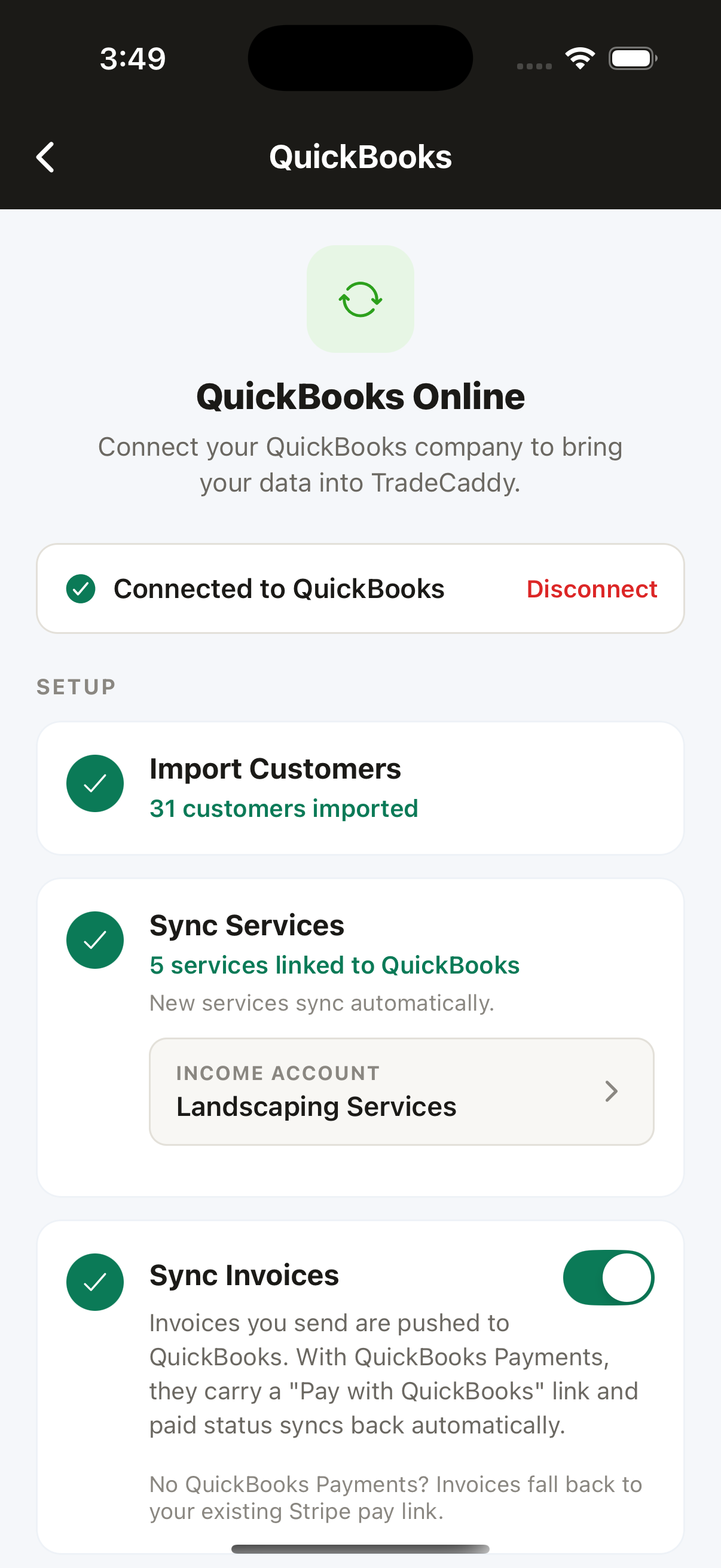 The QuickBooks integration screen in Trade Caddy showing customers imported and services synced